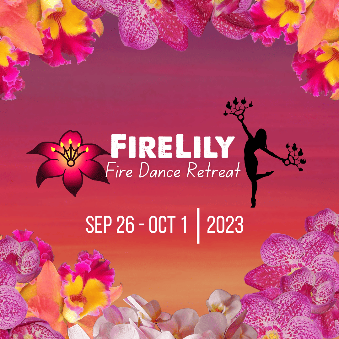 FireLily Dance Retreat